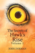 Cover: The Secrets of Hawk's Rise - Xlibris Us