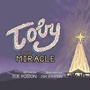 Cover: Toby and the Miracle - Xlibris Us