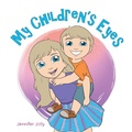 Cover: My Children'S Eyes - Xlibris Us