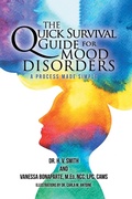 Cover: The Quick Survival Guide for Mood Disorders - Xlibris Us