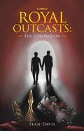 Cover: Royal Outcasts: the Coronation - Balboa Press