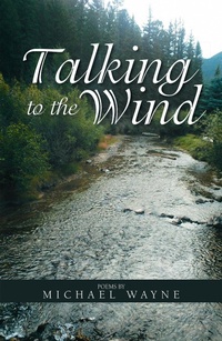 Enlarge image Cover: Talking to the Wind - Xlibris Us