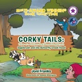 Cover: Corky Tails: Tales of a Tailless Dog Named Sagebrush - Xlibris Us