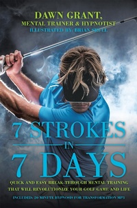 Abbildung von: 7 Strokes in 7 Days - Balboa Press
