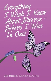 Abbildung von: Everything I Wish I Knew About Divorce - Before I Was in One! - Balboa Press