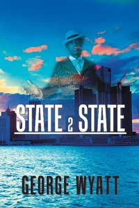 Enlarge image Cover: State 2 State - Xlibris Us