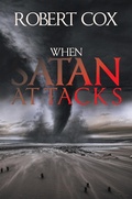Cover: When Satan Attacks - Xlibris Us