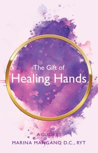Abbildung von: The Gift of Healing Hands - Balboa Press