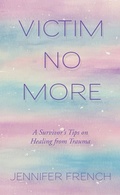 Cover: Victim No More - Balboa Press