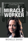 Cover: Miracle Worker - Balboa Press UK