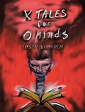 Cover: X Tales for O Minds - Xlibris Us