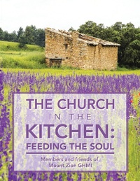 Abbildung von: The Church in the Kitchen: Feeding the Soul - Xlibris Us
