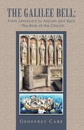 Cover: The Galilee Bell: from Sanctuary to Asylum and Back - the Role of the Church - Balboa Press UK