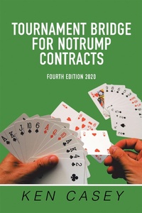 Abbildung von: Tournament Bridge       for Notrump Contracts - Xlibris Us
