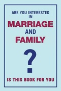 Cover: Are You Interested in Marriage and Family - Balboa Press Au