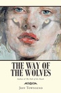 Cover: The Way of the Wolves - Balboa Press Au