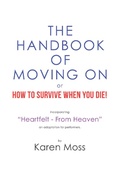 Cover: The Handbook of Moving on or How to Survive When You Die! - Xlibris UK