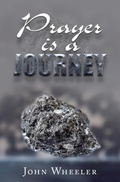 Cover: Prayer Is a Journey - Balboa Press Au