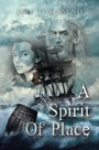 Cover: A Spirit of Place - Balboa Press Au