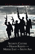 Cover: Security, Culture and Human Rights in the Middle East and South Asia - Xlibris UK