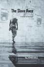 Cover: The Slave Race - Xlibris UK