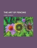 Cover: The Art of Fencing - Rarebooksclub.com