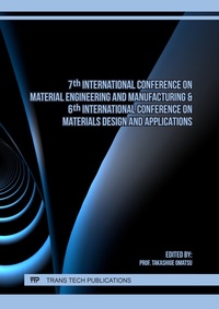 Abbildung von: 7th International Conference on Material Engineering and Manufacturing & 6th International Conference on Materials Design and Applications - Trans Tech Publications Ltd