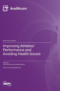 Enlarge image Cover: Improving Athletes' Performance and Avoiding Health Issues - MDPI AG