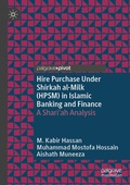 Cover: Hire Purchase Under Shirkah al-Milk (HPSM) in Islamic Banking and Finance - Palgrave Macmillan