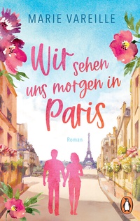 Abbildung von: Wir sehen uns morgen in Paris - Penguin