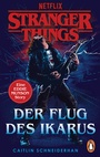 Cover: Stranger Things: Der Flug des Ikarus - Penguin Verlag