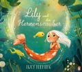 Cover: Lily und der Herzenszauber - Penguin Junior