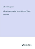 Cover: A True Interpretation of the Witch of Endor - Megali Verlag
