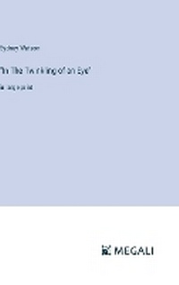 Enlarge image Cover: "In The Twinkling of an Eye" - Megali Verlag