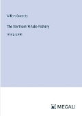 Cover: The Northern Whale-Fishery - Megali Verlag