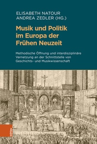 Abbildung von: Musik und Politik im Europa der Frühen Neuzeit - Böhlau