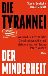 Abbildung von: Die Tyrannei der Minderheit - DVA