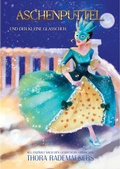 Cover: Aschenputtel und der kleine Glasschuh - tredition GmbH