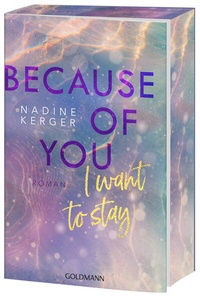 Enlarge image Cover: Because of You I Want to Stay - Goldmann