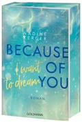 Cover: Because of You I Want to Dream - Goldmann