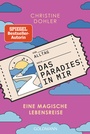 Cover: Das Paradies in mir - Goldmann