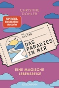Cover: Das Paradies in mir - Goldmann