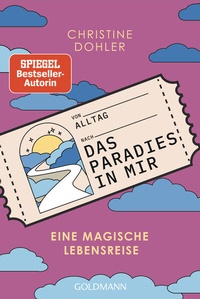 Enlarge image Cover: Das Paradies in mir - Goldmann