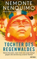 Cover: Tochter des Regenwaldes - Heyne