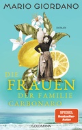 Cover: Die Frauen der Familie Carbonaro - Goldmann