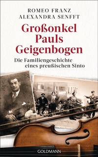 Abbildung von: Großonkel Pauls Geigenbogen - Goldmann