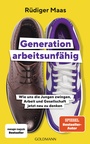 Cover: Generation arbeitsunfähig - Goldmann