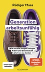 Cover: Generation arbeitsunfähig - Goldmann