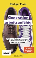 Cover: Generation arbeitsunf&auml;hig - Goldmann