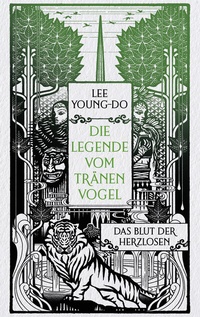 Abbildung von: Das Blut der Herzlosen - Die Legende vom Tränenvogel 1 - Heyne